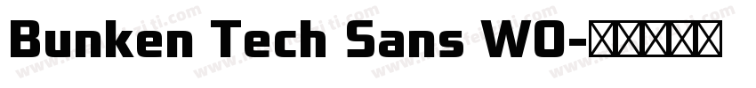 Bunken Tech Sans W0字体转换